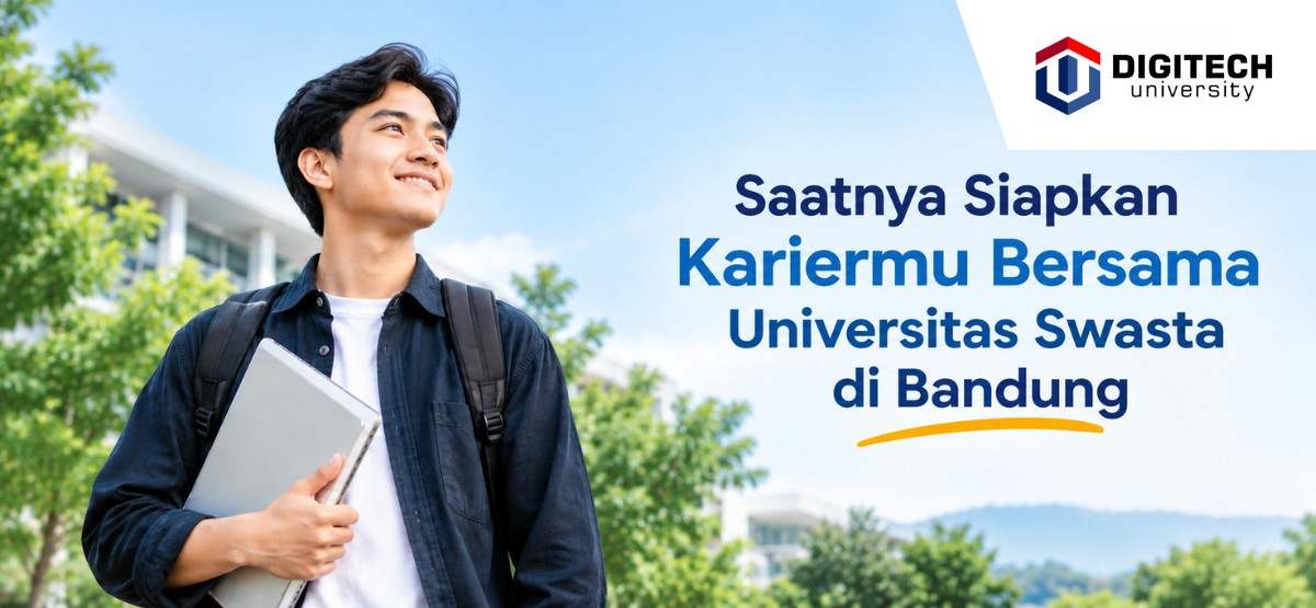 thumbnail article digitech : Universitas Swasta di Bandung, Saatnya Siapkan Kariermu