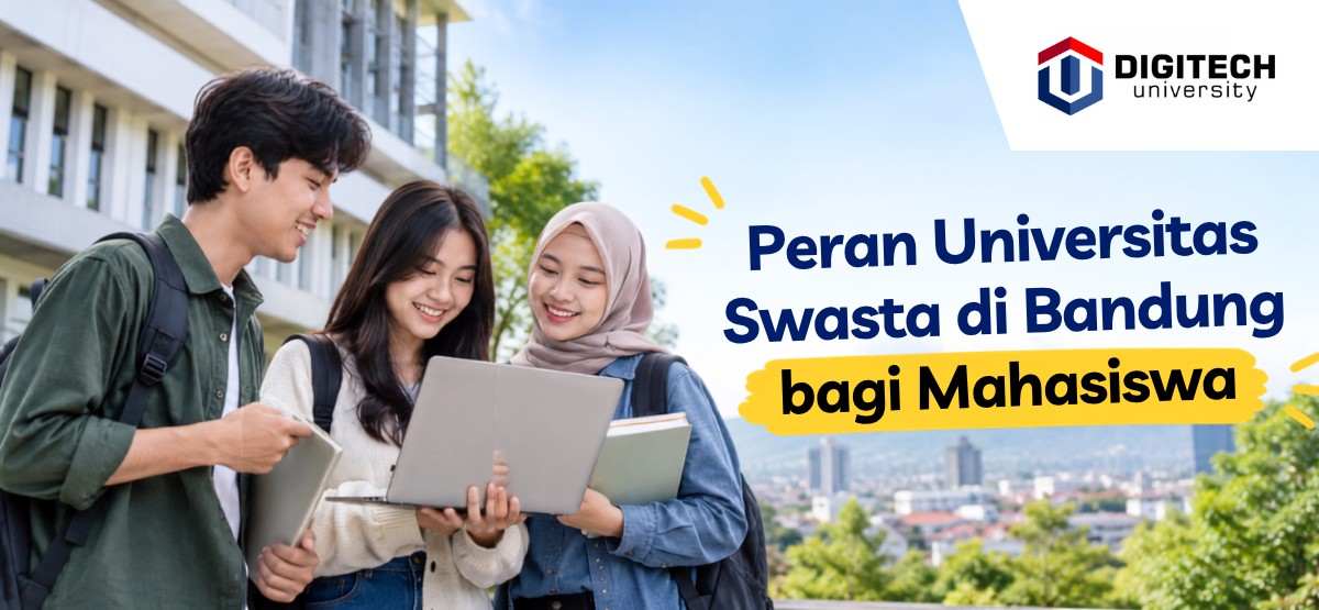 thumbnail article digitech : Peran Universitas Swasta di Bandung bagi Mahasiswa