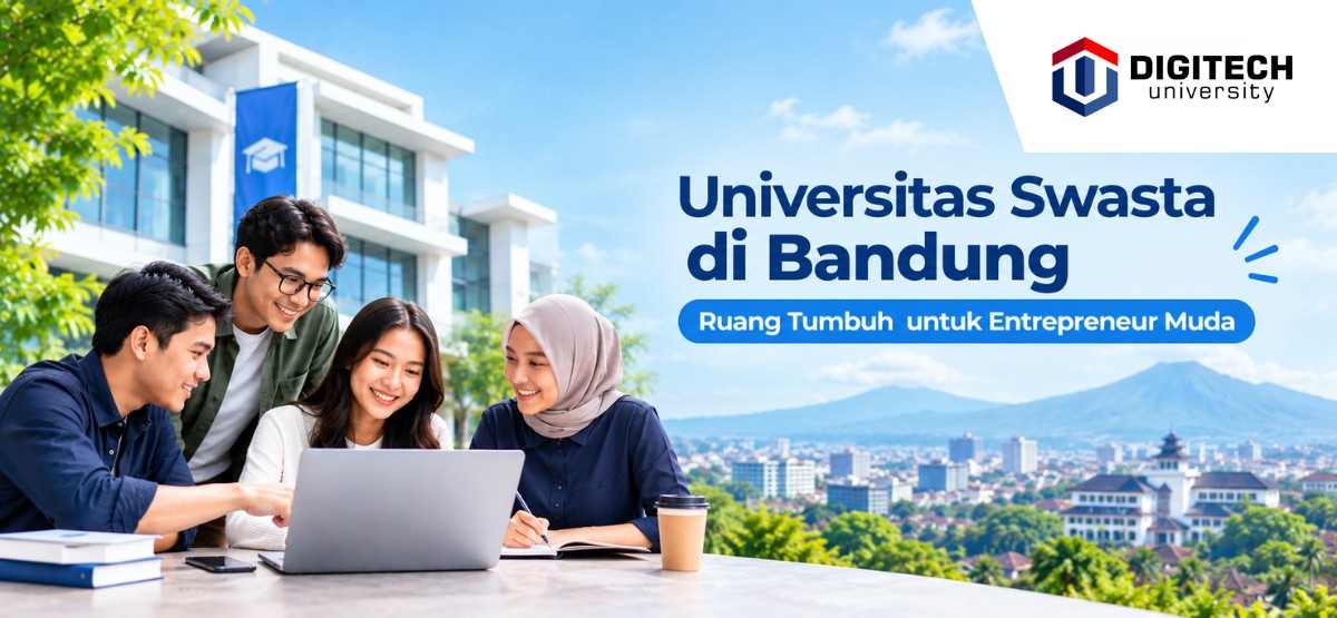 thumbnail article digitech :  Universitas Swasta di Bandung Ruang Tumbuh Entrepreneur Muda